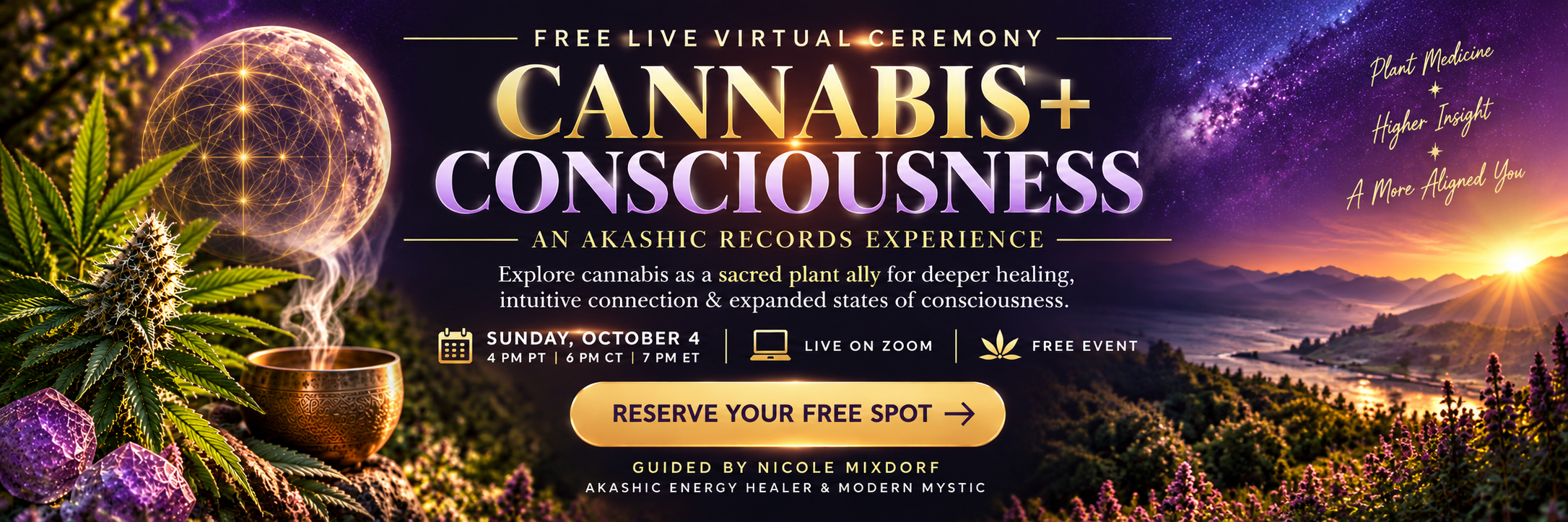 Cannabis + Consciousness event.